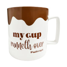 Load image into Gallery viewer, My Cup Runneth Over Mug