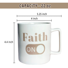 Load image into Gallery viewer, Faith On, Fear Off Mug