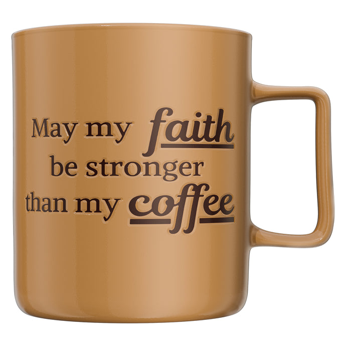 May My Faith Be Stronger Mug
